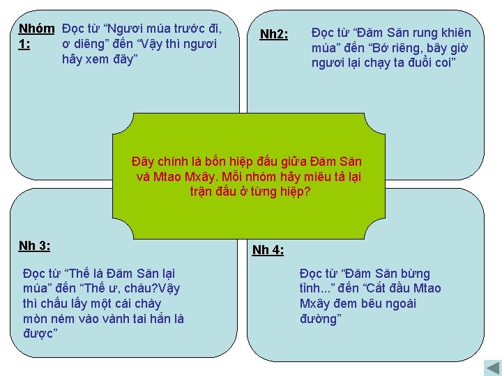 Nhóm Đọc từ “Ngươi múa trước đi, ơ diêng” đến “Vậy thì ngươi 1: