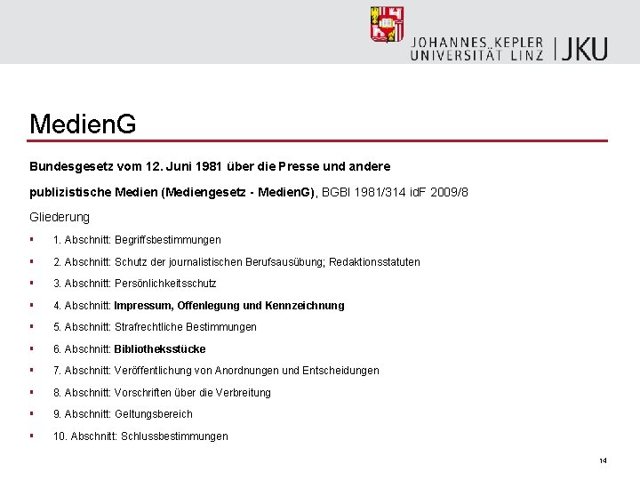 Medien. G Bundesgesetz vom 12. Juni 1981 über die Presse und andere publizistische Medien