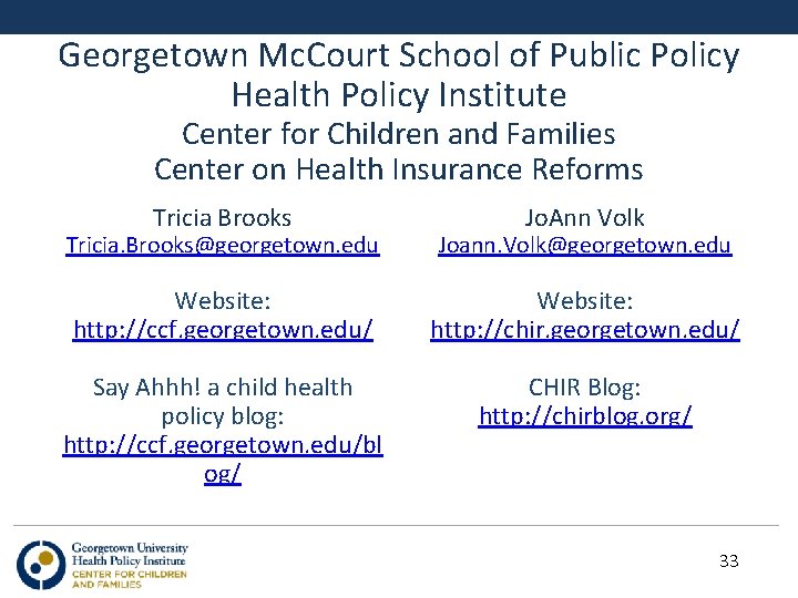 Georgetown Mc. Court School of Public Policy Health Policy Institute Center for Children and