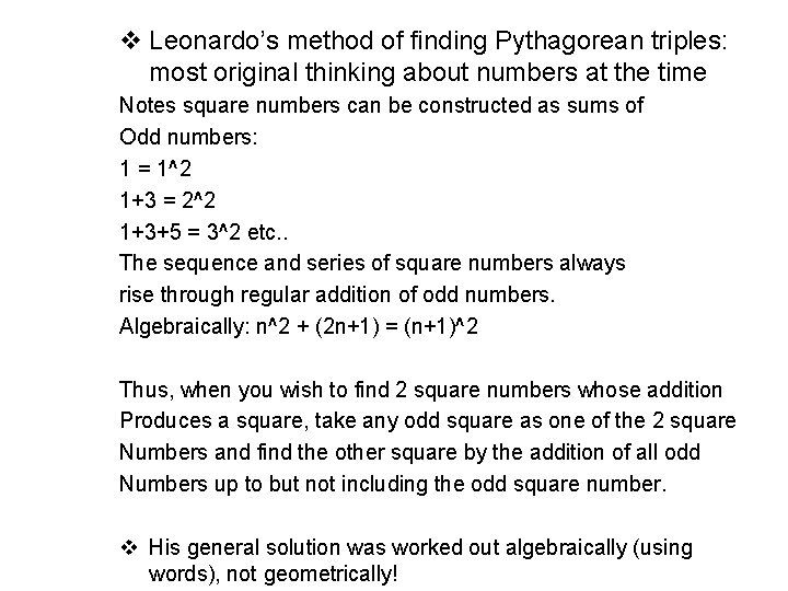 v Leonardo’s method of finding Pythagorean triples: most original thinking about numbers at the
