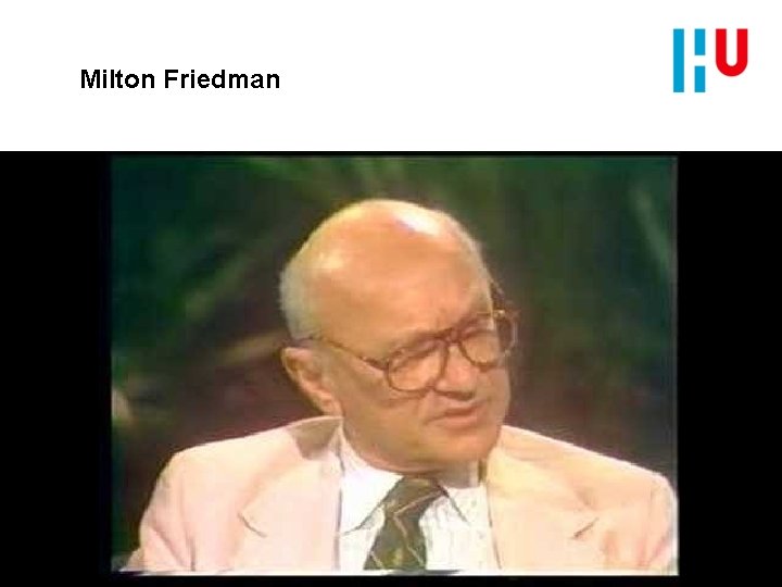 Milton Friedman 9 