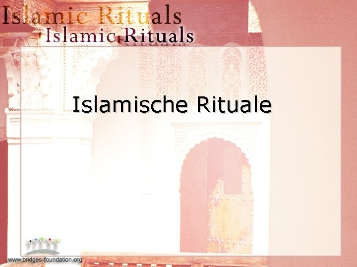 Islamische Rituale 