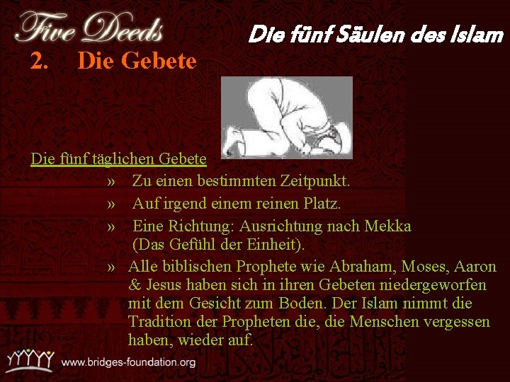 2. Die Gebete Die fünf Säulen des Islam Die fünf täglichen Gebete » Zu