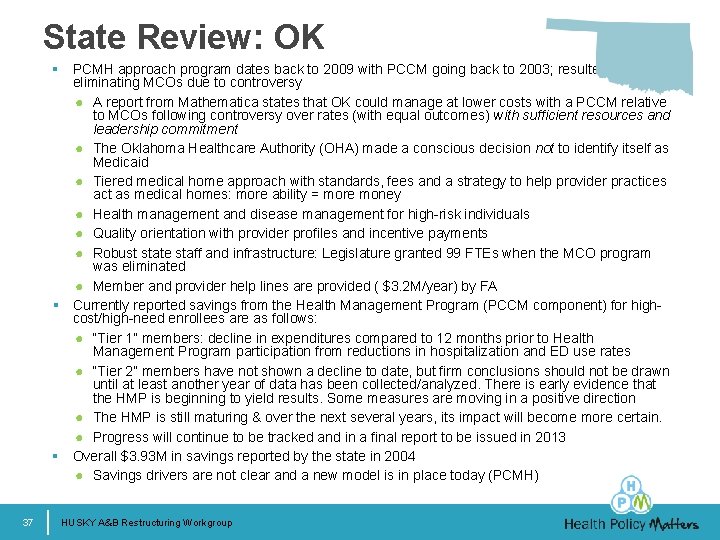 State Review: OK § PCMH approach program dates back to 2009 with PCCM going