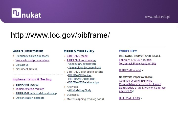 http: //www. loc. gov/bibframe/ 