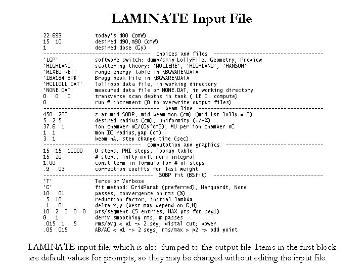 LAMINATE Input File 22. 698 today's d 80 (cm. W) 15 10 desired d