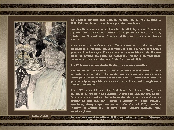 Alice Barber Stephens nasceu em Salem, New Jersey, em 1º de julho de 1858.