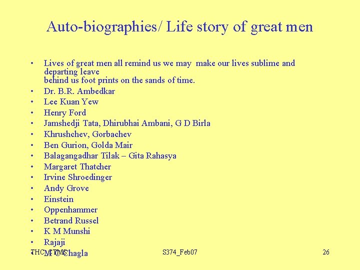 Auto-biographies/ Life story of great men • Lives of great men all remind us