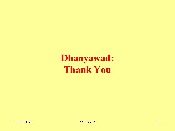 Dhanyawad: Thank You THC_CTMS S 374_Feb 07 39 
