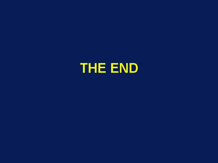 THE END THE END
