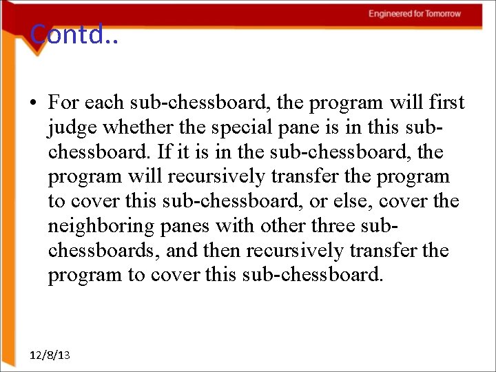Contd. . • For each sub-chessboard, the program will first judge whether the special Contd. . • For each sub-chessboard, the program will first judge whether the special