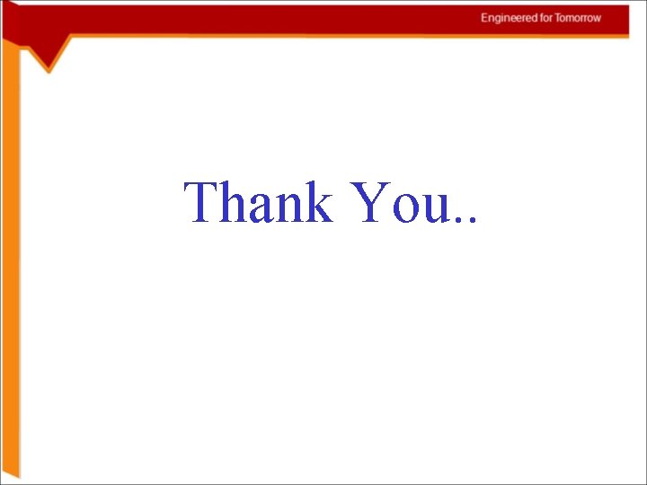 Thank You. . Thank You. .