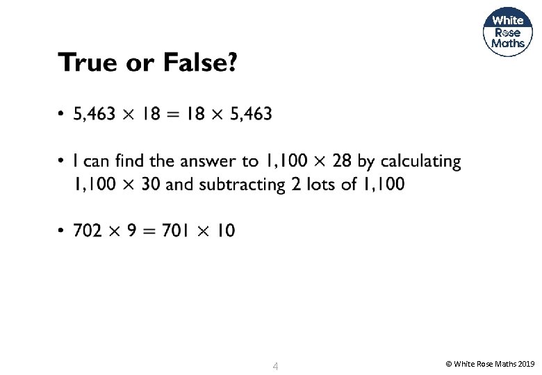  4 © White Rose Maths 2019 