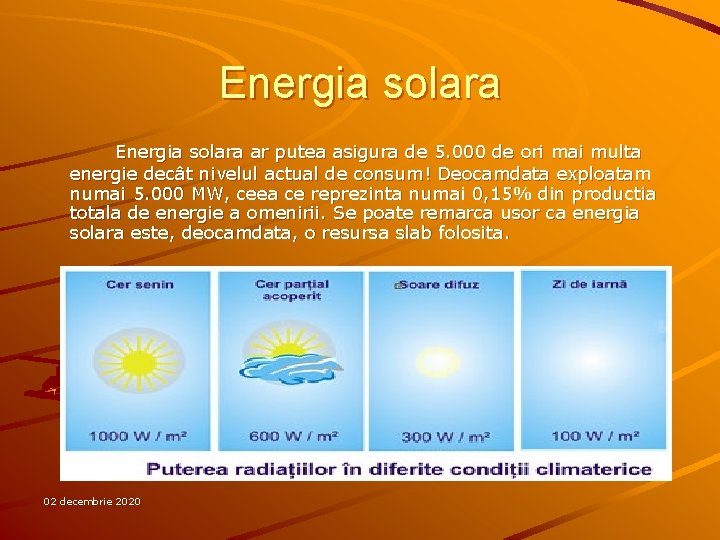 Energia solara ar putea asigura de 5. 000 de ori mai multa energie decât