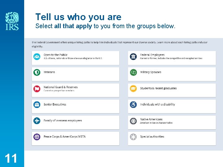 Tell us who you are Select all that apply to you from the groups