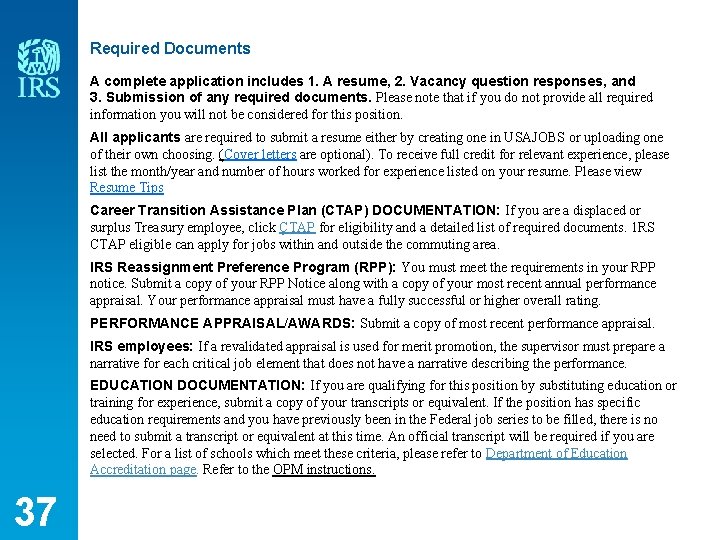 Required Documents A complete application includes 1. A resume, 2. Vacancy question responses, and