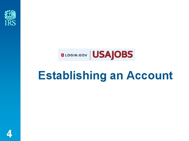 Establishing an Account 4 