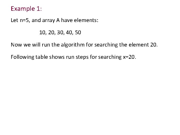 Example 1: Let n=5, and array A have elements: 10, 20, 30, 40, 50