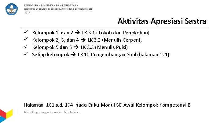 Aktivitas Apresiasi Sastra ü ü Kelompok 1 dan 2 LK 3. 1 (Tokoh dan