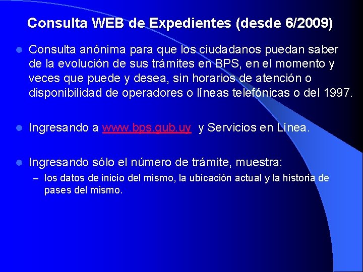 Consulta WEB de Expedientes (desde 6/2009) l Consulta anónima para que los ciudadanos puedan