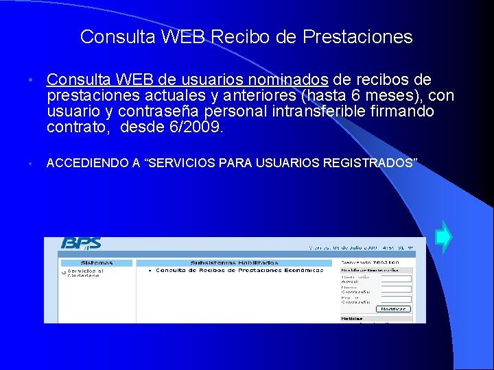 Consulta WEB Recibo de Prestaciones • Consulta WEB de usuarios nominados de recibos de