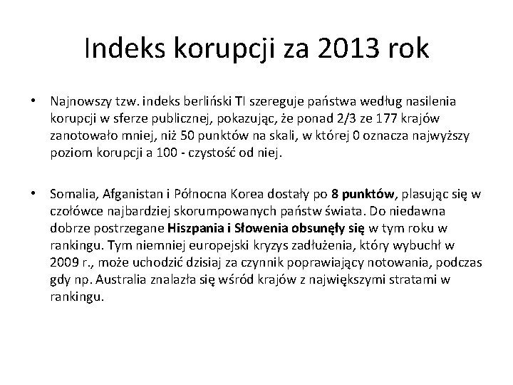 Indeks korupcji za 2013 rok • Najnowszy tzw. indeks berliński TI szereguje państwa według