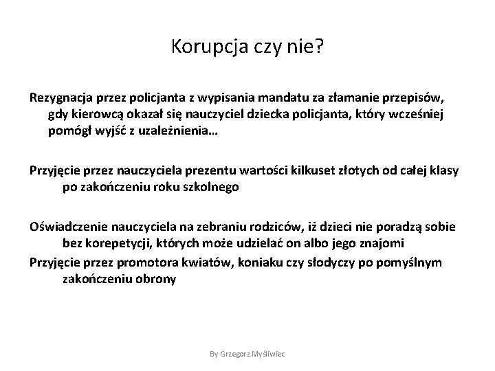 Korupcja czy nie? Rezygnacja przez policjanta z wypisania mandatu za złamanie przepisów, gdy kierowcą