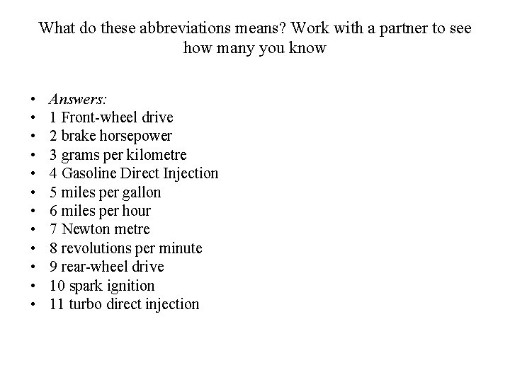 What do these abbreviations means? Work with a partner to see how many you