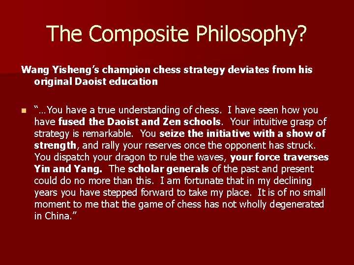 The Composite Philosophy? Wang Yisheng’s champion chess strategy deviates from his original Daoist education