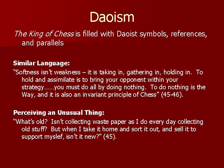 Daoism The King of Chess is filled with Daoist symbols, references, and parallels Similar
