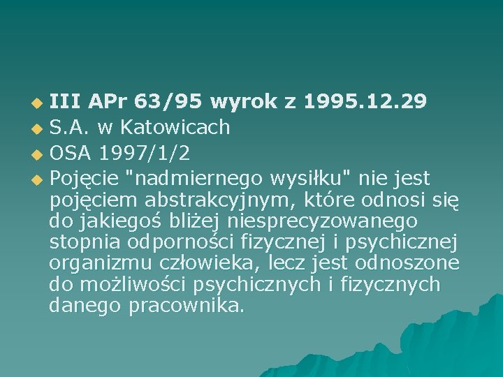 III APr 63/95 wyrok z 1995. 12. 29 u S. A. w Katowicach u