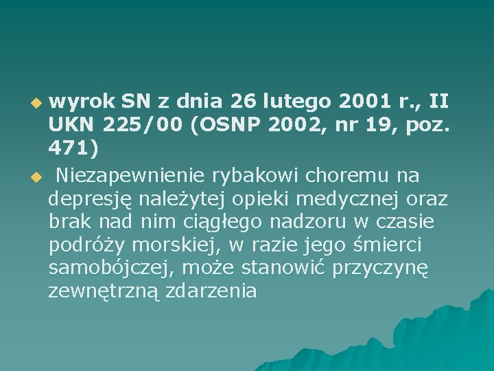 wyrok SN z dnia 26 lutego 2001 r. , II UKN 225/00 (OSNP 2002,