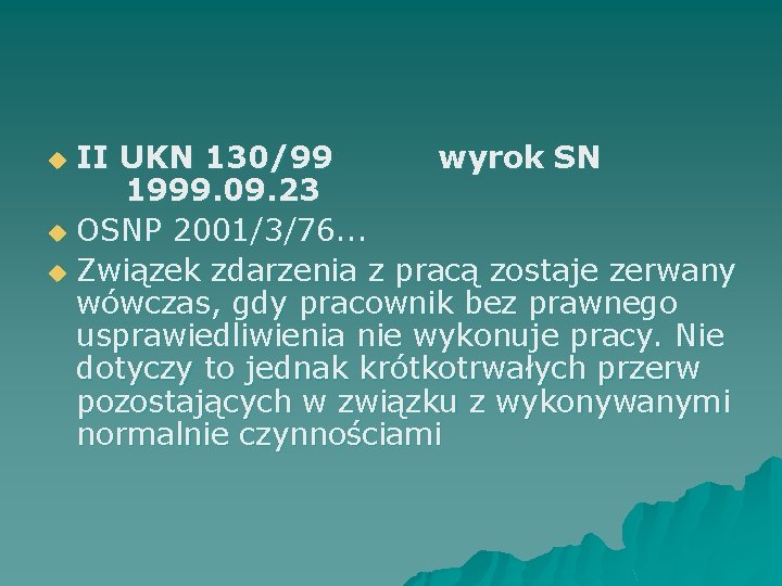 II UKN 130/99 wyrok SN 1999. 09. 23 u OSNP 2001/3/76. . . u
