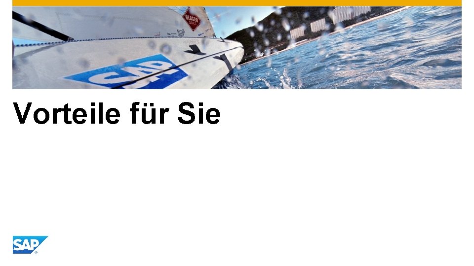 Vorteile für Sie 