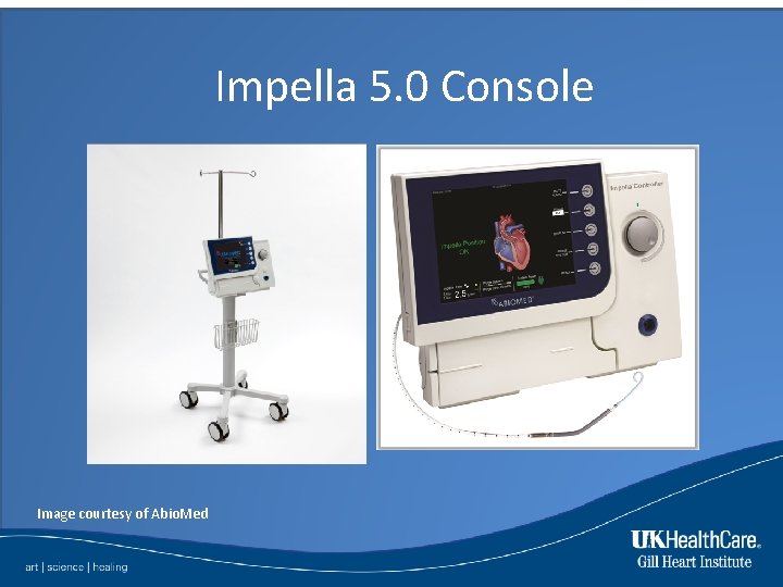 Impella 5. 0 Console Image courtesy of Abio. Med 