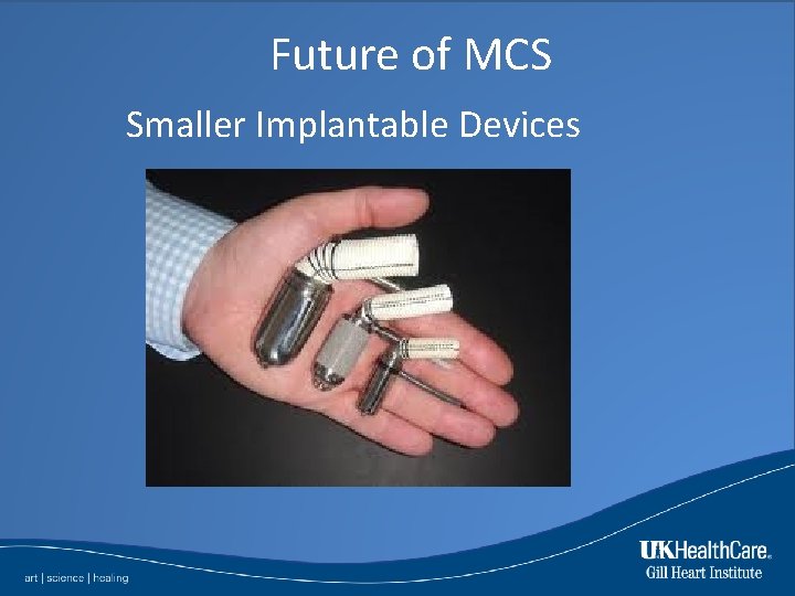 Future of MCS Smaller Implantable Devices 