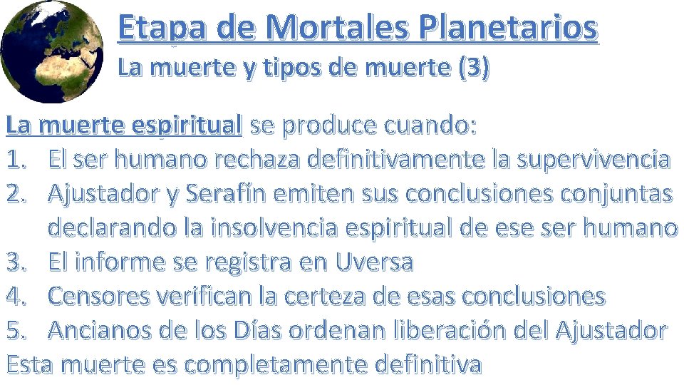 Etapa de Mortales Planetarios La muerte y tipos de muerte (3) La muerte espiritual