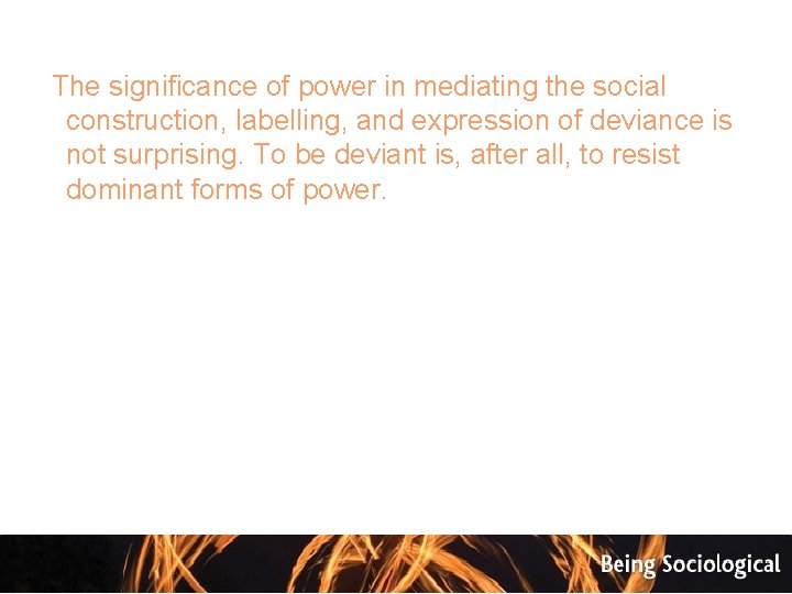  The significance of power in mediating the social construction, labelling, and expression of