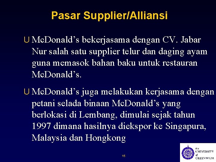 Pasar Supplier/Alliansi U Mc. Donald’s bekerjasama dengan CV. Jabar Nur salah satu supplier telur