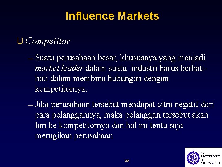 Influence Markets U Competitor — — Suatu perusahaan besar, khususnya yang menjadi market leader