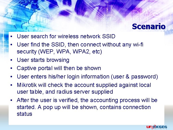 Scenario • User search for wireless network SSID • User find the SSID, then