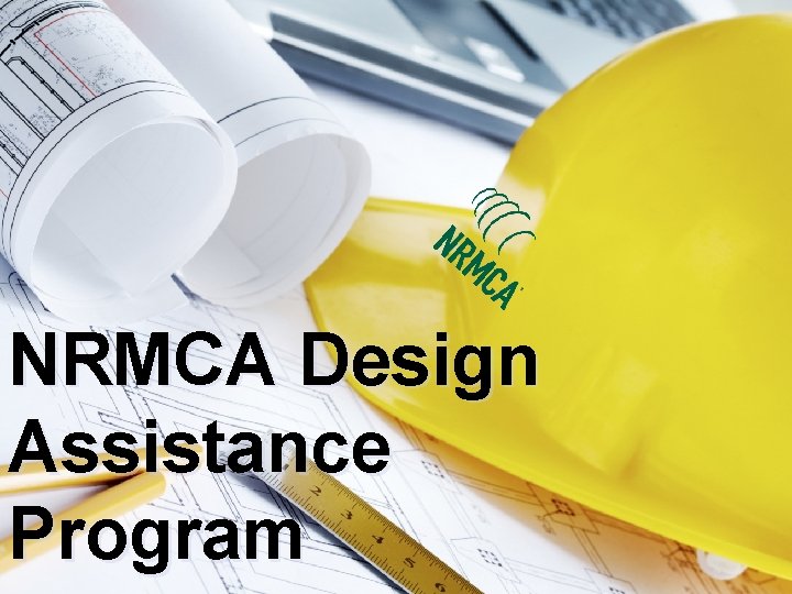 NRMCA Design Assistance Program 