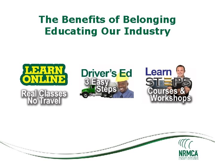 The Benefits of Belonging Educating Our Industry 