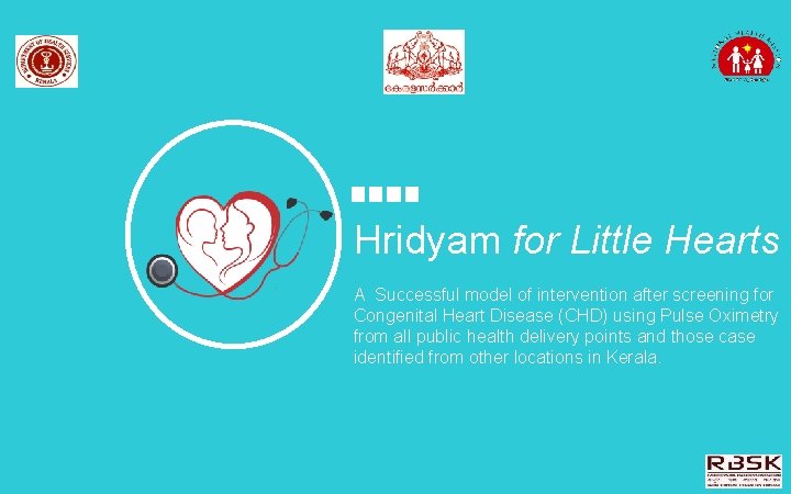 Hridyam for Little Hearts A Successful model of intervention after screening for Congenital Heart