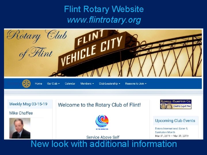 Flint Rotary Website www. flintrotary. org New look with additional information 