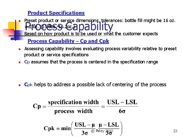 Product Specifications n n Preset product or service dimensions, tolerances: bottle fill might be