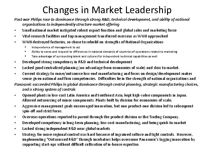 Changes in Market Leadership Post-war Philips rose to dominance through strong R&D, technical development,