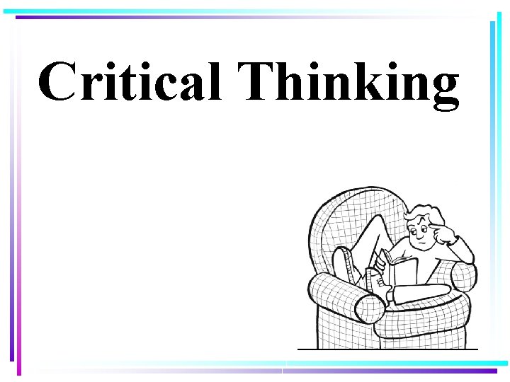 Critical Thinking 