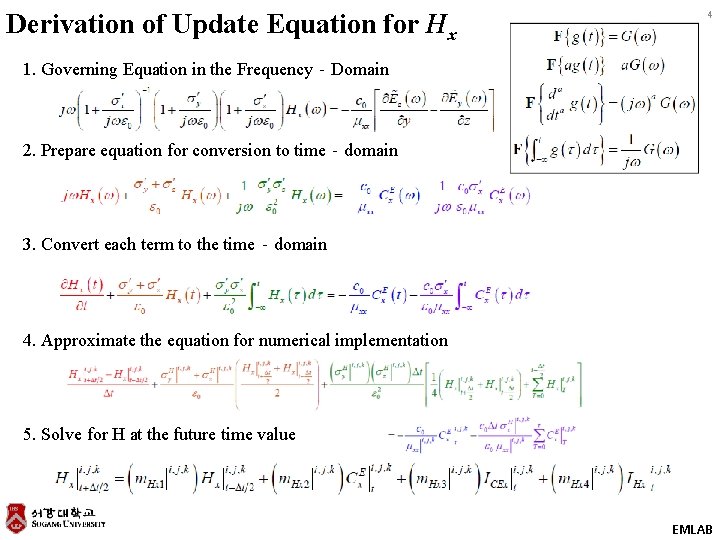 Derivation of Update Equation for Hx 4 1. Governing Equation in the Frequency‐Domain 2. Derivation of Update Equation for Hx 4 1. Governing Equation in the Frequency‐Domain 2.