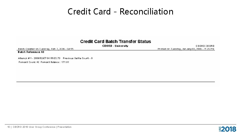 Credit Card - Reconciliation 10 | CBORD 2018 User Group Conference | Presentation 